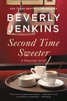 Second Time Sweeter: A Blessings Novel