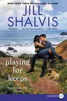 Playing for Keeps: A Heartbreaker Bay Novel