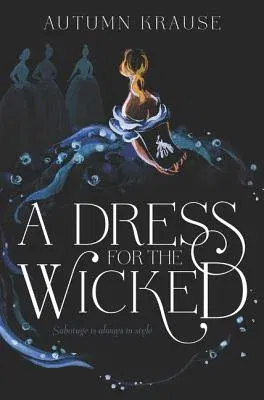 A Dress for the Wicked