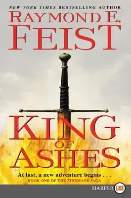 King of Ashes: Book One of the Firemane Saga