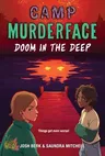 Camp Murderface #2: Doom in the Deep