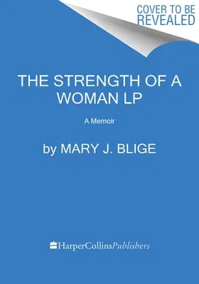 The Strength of a Woman: A Memoir