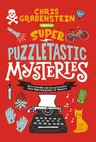 Super Puzzletastic Mysteries: Short Stories for Young Sleuths from Mystery Writers of America