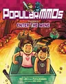 Popularmmos Presents Enter the Mine