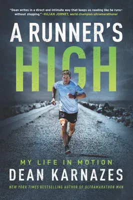 A Runner's High: My Life in Motion