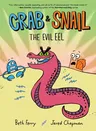 Crab and Snail: The Evil Eel