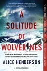 A Solitude of Wolverines: A Novel of Suspense