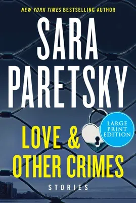 Love & Other Crimes: Stories