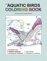 The Aquatic Birds Coloring Book: A Coloring Book