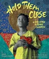 Hold Them Close: A Love Letter to Black Children