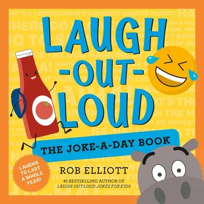 Laugh-Out-Loud: The Joke-A-Day Book: A Year of Laughs