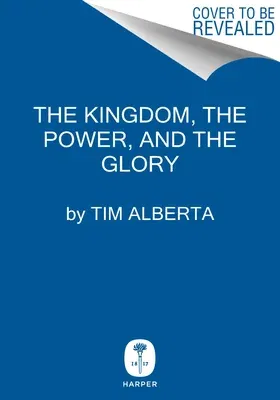 The Kingdom, the Power, and the Glory: American Evangelicals in an Age of Extremism