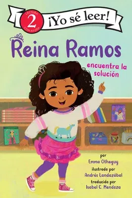 Reina Ramos Encuentra La Solución: Reina Ramos Works It Out (Spanish Edition)