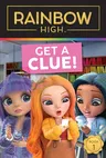 Rainbow High: Get a Clue!