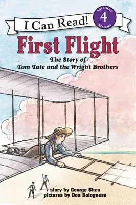 First Flight: The Story of Tom Tate and the Wright Brothers