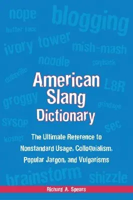 American Slang Dictionary, Fourth Edition