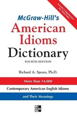 McGraw-Hill's Dictionary of American Idioms Dictionary (Revised)