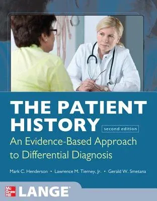 The Patient History: Evidence-Based Approach (Revised)