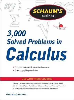 Schaum's Outline of 3000 Solved Problems in Calculus