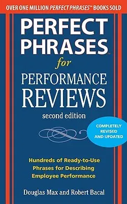 Perfect Phrases for Performance Reviews (Revised, Updated)