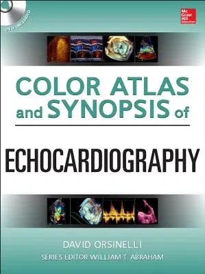 Color Atlas and Synopsis of Echocardiography