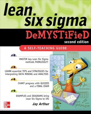 Lean Six SIGMA Demystified, Second Edition