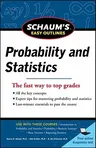 Schaum's Easy Outline of Probability and Statistics