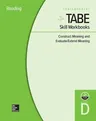 Tabe Skill Workbooks Level D: Construct Meaning and Evaluate/Extend Meaning - 10 Pack