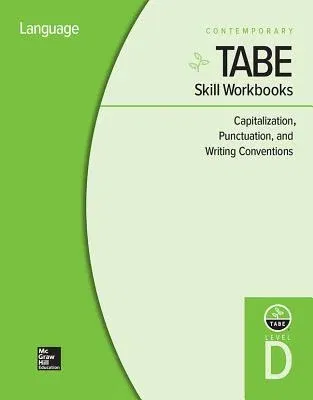 Tabe Skill Workbooks Level D: Capitalization, Punctuation, and Writing Conventions - 10 Pack