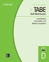 Tabe Skill Workbooks Level D: Capitalization, Punctuation, and Writing Conventions - 10 Pack