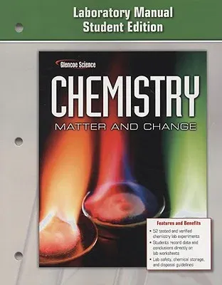 Chemistry: Matter & Change, Laboratory Manual, Student Edition (Student)