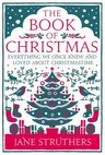 The Book of Christmas: Everything We Once Knew and Loved about Christmastime