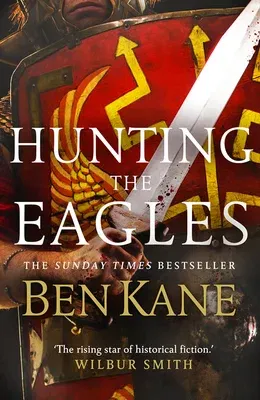 Hunting the Eagles: Eagles of Rome 2