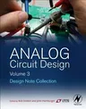 Analog Circuit Design Volume Three: Design Note Collection