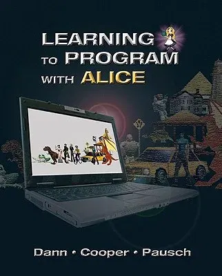 Learning to Program with Alice (W/ CD Rom) [With CDROM] (Revised)