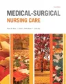 Medical-Surgical Nursing Care (Revised)