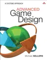 Advanced Game Design: A Systems Approach