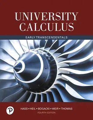 University Calculus: Early Transcendentals Plus Mylab Math -- 24-Month Access Card Package [With Access Code]