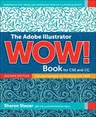 The Adobe Illustrator Wow! Book for Cs6 and CC