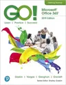 Go! with Microsoft Office 2019 Getting Started