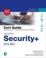 Comptia Security+ Sy0-601 Cert Guide [With Access Code]