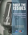 Raise the Issues: An Integrated Approach to Critical Thinking