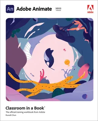 Adobe Animate Classroom in a Book (2022 Release)