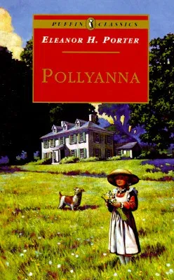 Pollyanna: Complete and Unabridged (Revised)