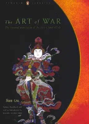 The Art of War: The Essential Translation of the Classic Book of Life (Penguin Classics Deluxe Edition) (Deluxe)