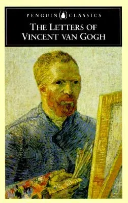 The Letters of Vincent Van Gogh (Revised)