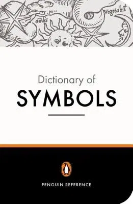 The Penguin Dictionary of Symbols (Revised)