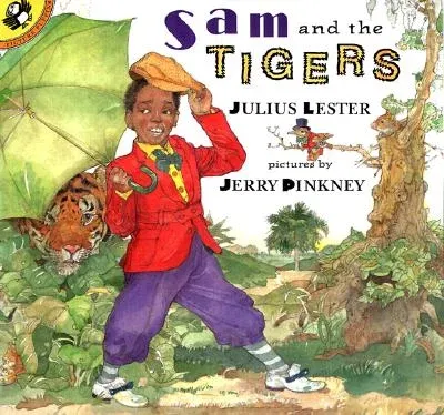 Sam and the Tigers: A New Telling of Little Black Sambo