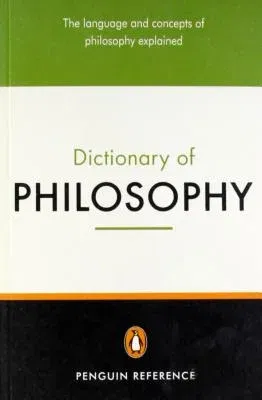 The Penguin Dictionary of Philosophy: Second Edition