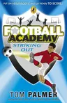 Football Academy Striking Out